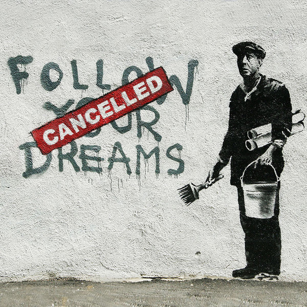 Banksy Follow Your Dreams, Graffiti
