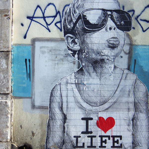 I Love Life (not Banksy), Graffiti Street Art