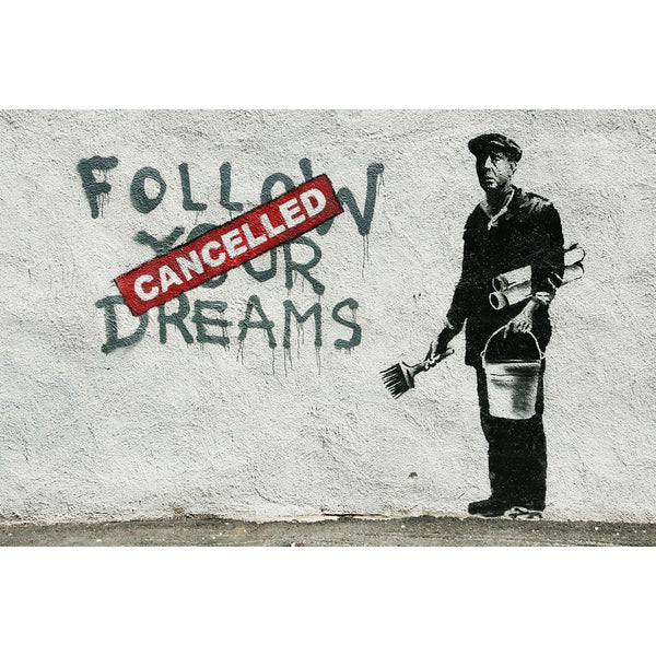 Banksy Follow Your Dreams, Graffiti