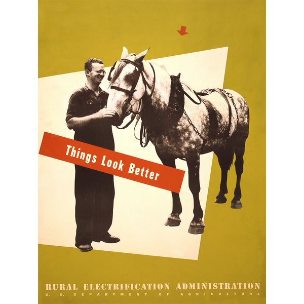 Things Look Better, Rural Electrification U.S. Administration Vintage Poster